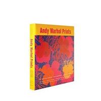 Andy Warhol Prints: A Catalogue Raisonné 1962 - 1987: A Catalogue Raisonne 1962-1987