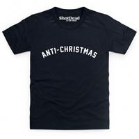 Anti-Christmas Kid\'s T Shirt