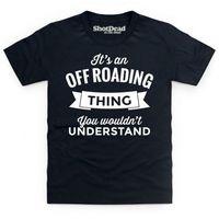 An Off Roading Thing Kid\'s T Shirt