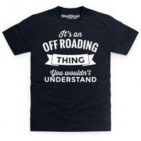 An Off Roading Thing T Shirt
