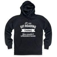 An Off Roading Thing Hoodie