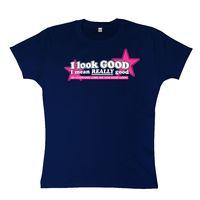 Anchorman Womens T Shirt - I Look Good