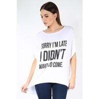 Angelina SORRY I\'M LATE I DIDN\'T WANT TO COME Baggy T Shirt