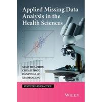 Applied Missing Data Analysis in the Health Sciences
