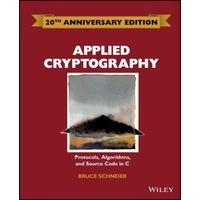 Applied Cryptography: Protocols, Algorithms and Source Code in C