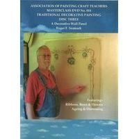 APCT : DVD : Traditional Decorative Painting : 3 : Wall Panels : R Seamark