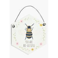 Are Bee-autiful Slogan Plaque - white