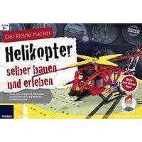 Assembly kit Franzis Verlag Der kleine Hacker: Helikopter selber bauen und erleben 978-3-645-65334-3 8 years and over