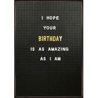 As Amazing As I Am | Birthday Ca...