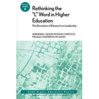 ASHE Higher Education Report The Revolution of Research on Leadership