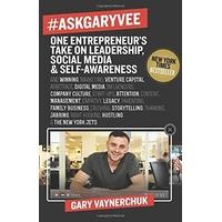 #AskGaryVee: One Entrepreneur\'s Take on Leadership, Social Media, and Self-Awareness