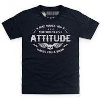 Attitude Makes You A Biker Kid\'s T Shirt