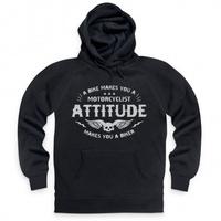 Attitude Makes You A Biker Hoodie