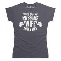 Awesome Wife T Shirt