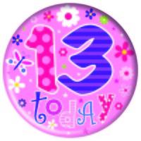 Badge 5cm Happy Birthday Age 13 Girl