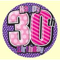 Badge 5cm Happy Birthday Age 30 Female