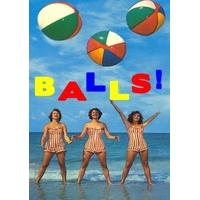 Balls | Funny Greeting Card