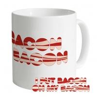 Bacon On My Bacon Mug