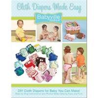 Babyville Boutique Pattern and Instruction Book 1 - Cloth Diapers Made Easy 246609