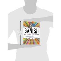 Banish Your Self-Esteem Thief: A Cognitive Behavioural Therapy Workbook on Building Positive Self-esteem for Young People (Gremlin and Thief CBT Workb
