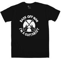 Back Off Man I\'m A Guitarist - Funny T Shirt