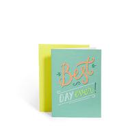 Best Day Ever Greetings Card