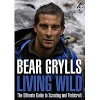 BEAR GRYLLS - LIVING WILD