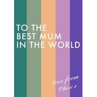 best mum in the world stripe personalised mothers day card