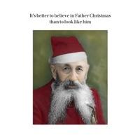 Believe in Father Christmas