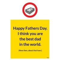 Best Dad in the World About the Loan | Fathers Day Card