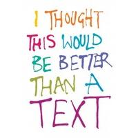 Better Than A Text | General Card | LL1108