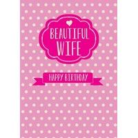 Beautiful Wife | Birthday Card | BB1156