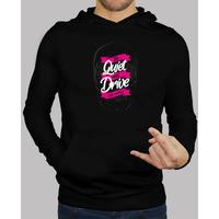 be quiet and drive hoodie