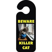 Beware Killer Cat Door Handle Hanging Sign