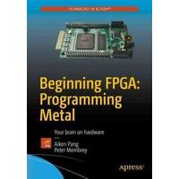 beginning fpga programming metal your brain on hardware