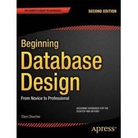 Beginning Database Design: From Novice to Professional