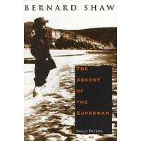 Bernard Shaw -The Ascent of the Superman (Paper)