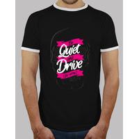 be quiet and drive tshirt retro man