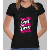 be quiet and drive tight shirt woman