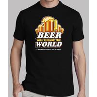 Beer Will Change The World (I don\'t know how, but it will)