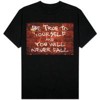 be true to yourself and you will never fall