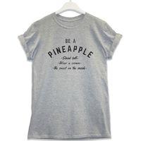 Be A Pineapple T Shirt