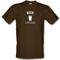 Beer It Makes You Think You\'re Whispering male t-shirt.