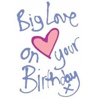 Big Love | Birthday Card | LL1119