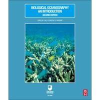 Biological Oceanography: An Introduction: Second Edition