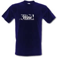 Big thank you to Wine for making you all tolerable male t-shirt.