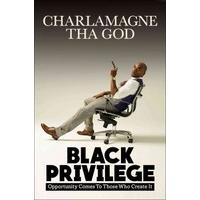 Black Privilege - Hardcover