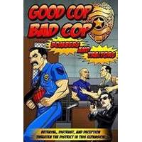 Bombers & Traitors (good Cop Bad Cop Exp.)