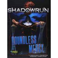 Boundless Mercy: Shadowrun Adv