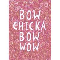 Bow Chicka Wow Wow | Valentines Card